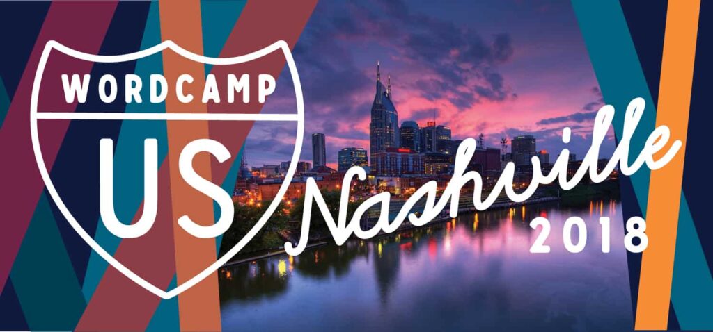 WordCamp US route sign logo with the words "Nashville 2018," colorful stripes and the skyline.