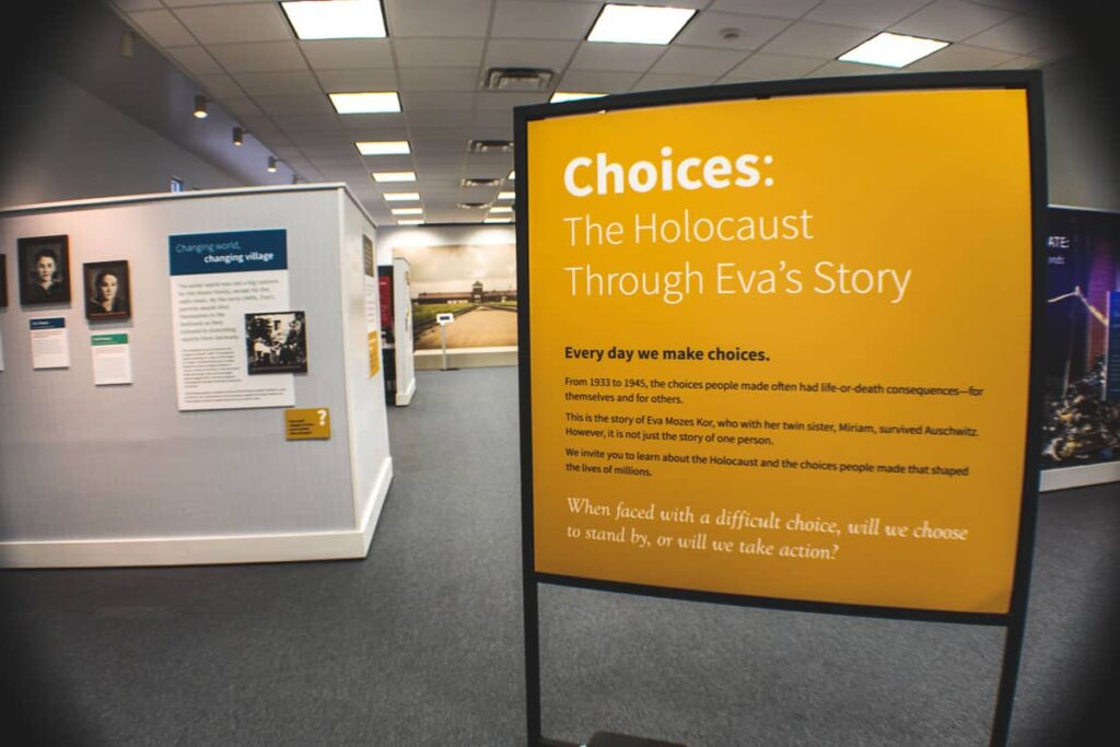 Front sign: "Choices: The Holocaust Through Eva's Story"